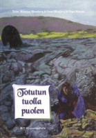 Totutun tuolla puolen